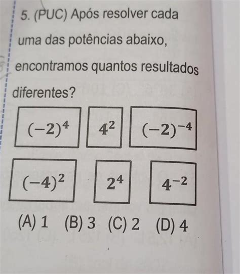 Ap S Resolver Cada Uma Das Potencias Abaixo Encontramos Quantos