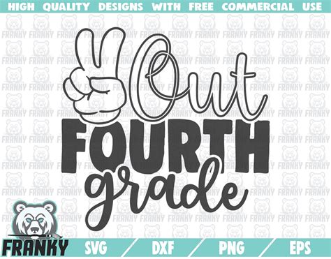 Peace Out Fourth Grade Svg Cut File Dxf File 4th Grade Etsy