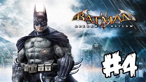 Batman Arkham Asylum Walkthrough Part 4 Youtube