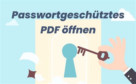 Passwortgesch Tzte Pdf Ffnen Einfachen Methoden