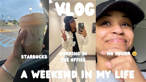 Vlog Weekend In My Life No Power Youtube