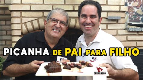 Picanha De Pai Para Filho Tv Churrasco