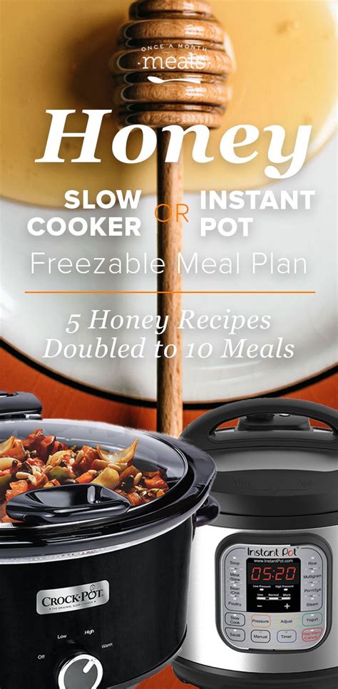 2 N 1 Honey Instant Pot Or Slow Cooker Meal Plan Slow Cooker Meal