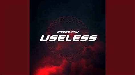Useless - YouTube