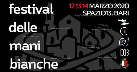 Festival Delle Mani Bianche Camin Vattin