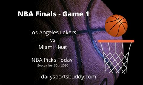 Lakers Vs Heat Game Nba Finals Dailysportsbuddy