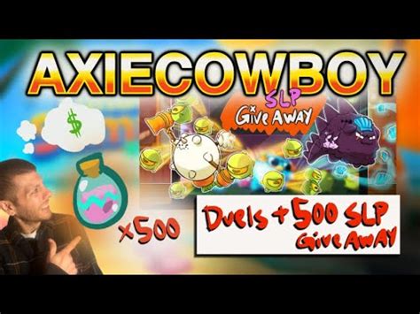 Slp Giveaway Duels Axie Cowboy Top Axie Infinity Origins