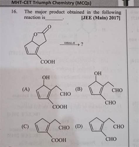 MHT CET Triumph Chemistry MCQs 16 The Major Product Obtained In The Fo