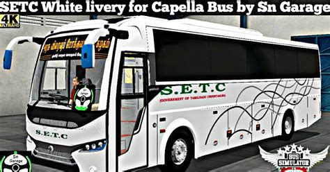 🔵 Download Setc White Livery For Capella Bus For Bus Simulator