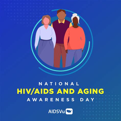 National HIV AIDS And Aging Awareness Day 2020 AIDSVu