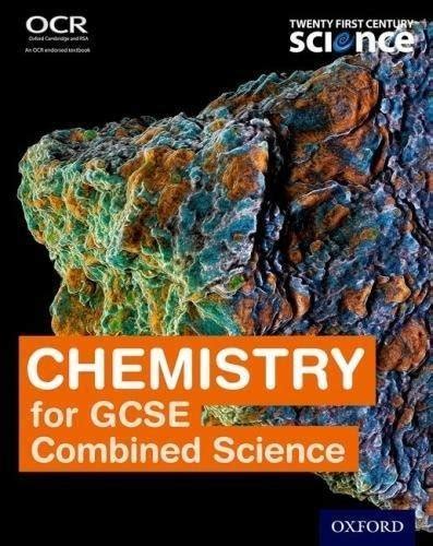 Twenty First Century Science Chemistry For Gcse Combined Science