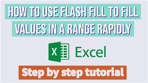 How To Use Flash Fill To Fill Values In A Range Rapidly Microsoft Excel Tutorial Youtube