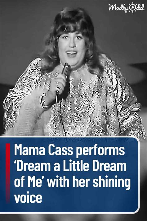 Mama Cass Performs ‘dream A Little Dream Of Me With Her Shining Voice