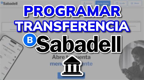 C Mo Programar Una Transferencia En Banco Sabadell Online