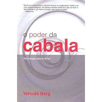 O Poder Da Cabala Tecnologia Yehuda Berg Trad Ed Yehuda Berg