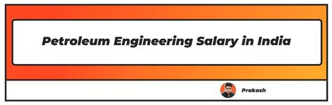 Petroleum Engineering Salary In India Updated