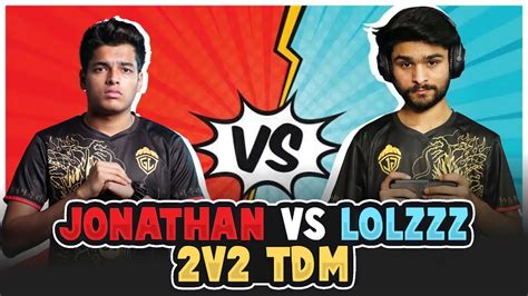 Lolzzz Gaming Vs Jonathan Gaming 2v2 Tdm Lolzzz Gaming Jonathan