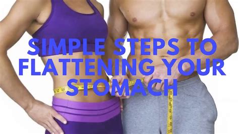 Simple Steps To Flattening Your Stomach Simple Ways To Flatten Your