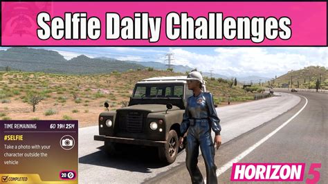 Forza Horizon Selfie Daily Challenges Take A Photo With Your