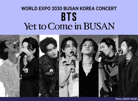 World Expo Busan Korea Concert Bts Yet To Come In Busan