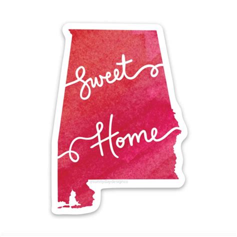 Sweet Home Alabama Vinyl Sticker Crimson Red Sticker For Alabama Fans