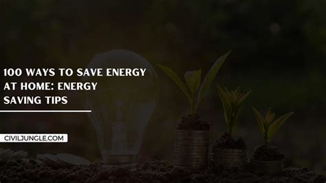 100 Ways To Save Energy At Home Energy Saving Tips