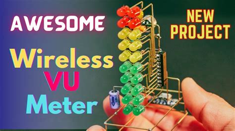 Awesome Wireless VU Meter Using LM3915 LM389 IC How To Make Audio