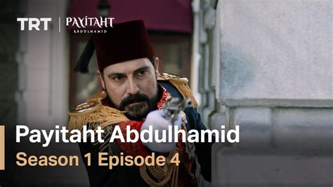 Payitaht Abdulhamid Season Episode English Subtitles Youtube