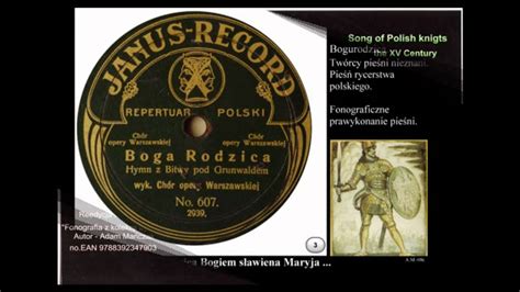 Polonicum Janus Record Pie Rycerstwa Pol Boga Rodzica Vts Youtube