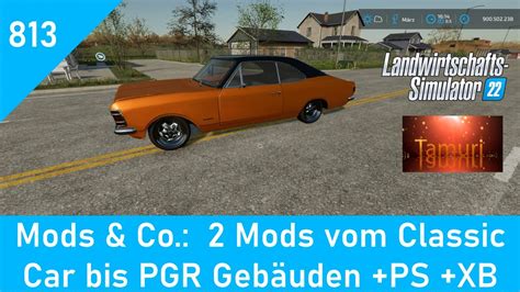 Ls Mods Co Mods Vom Classic Car Bis Zum Pgr Geb Ude Set Ps