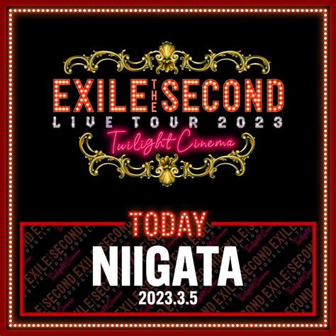 Today Niigataexile The Second Live Tour Twilight Cinema