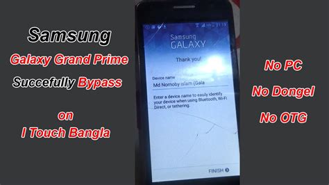 Samsung Grand Prime Frp Lock Bypass No Pc No Otg I Touch Youtube