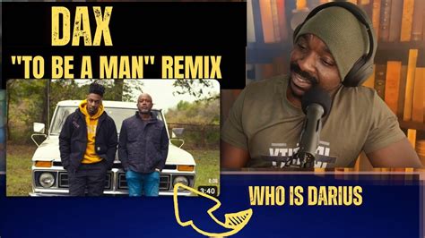 Dax To Be A Man Remix Feat Darius Rucker Global Men S