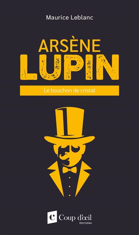 Arsène Lupin Le bouchon de cristal Goélette