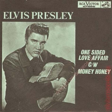 Elvis 100 Single Money Honey One Sided Love Affair