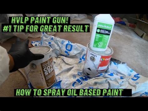 How To Spray Oil Based Enamel Paint With A HVLP Spray Paint Gun At Home