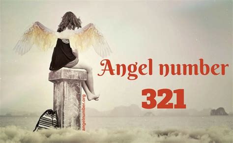 321 Angel Number – Meaning and Symbolism