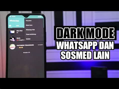 Cara Mengaktifkan Dark Mode Whatsapp Dan Sosmed Di Android Youtube