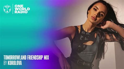 Tomorrowland Friendship Mix Korolova Youtube