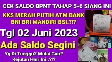 Cek Saldo Kks Bpnt Pkh Tahap 5 6 Siang Ini Tgl 2 Juni 2023 Info