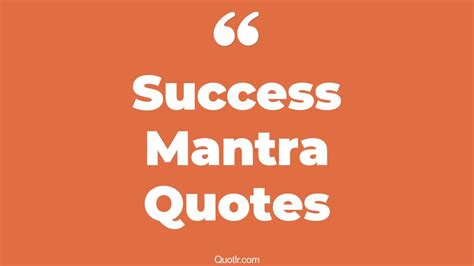 8+ Unbelievable Success Mantra Quotes