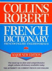 Le Robert Collins dictionnaire français anglais anglais français