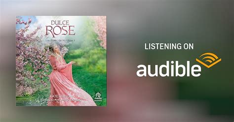Dulce Rose Sweet Rose Audiobook Free With Trial