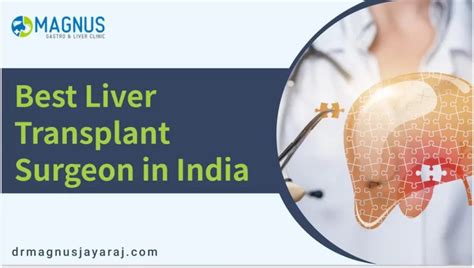 Best Liver Transplant Surgeon In India Top Doctors List