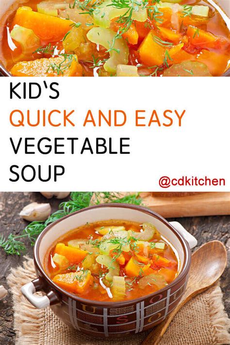 Kids Quick And Easy Vegetable Soup Recipe