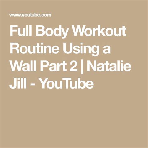 Full Body Workout Routine Using A Wall Part Natalie Jill Youtube