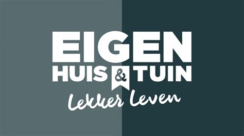 We Komen Terug Vanaf 31 Augustus Elke Werkdag Met ‘eigen Huis And Tuin