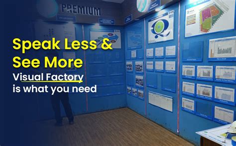 Speak Less And See More Visual Factory Is What You Need Visualmitra