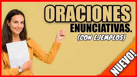 Oraciones Enunciativas Ejemplos