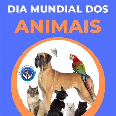 Dia Mundial Dos Animais De Outubro Projeto Anjinhos Da Rua